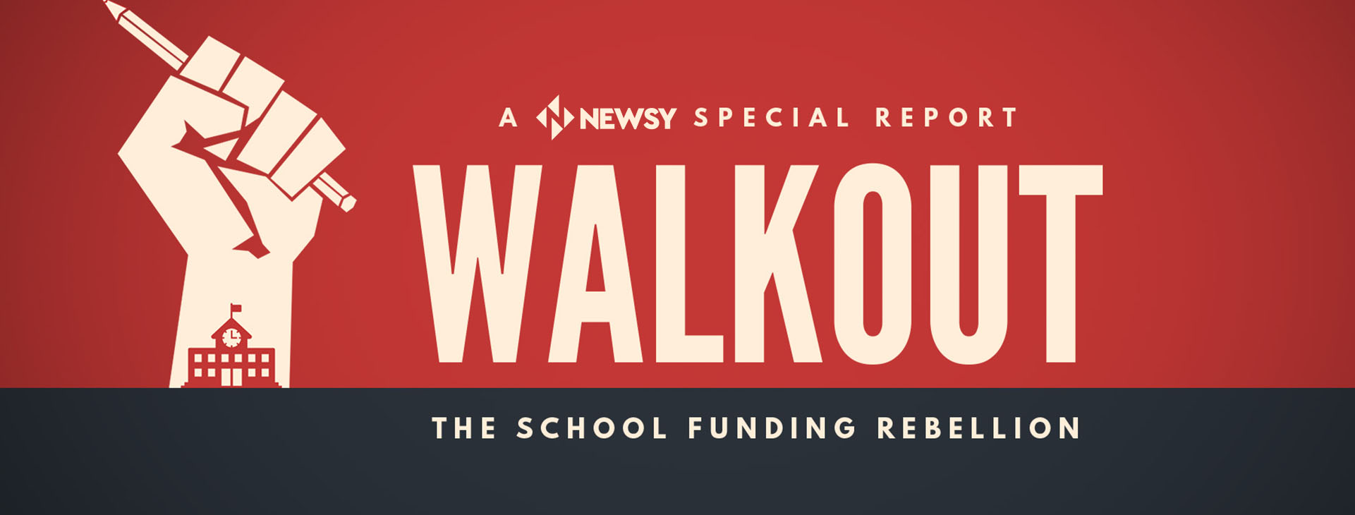 Walkout: The School Funding Rebellion Newsy special report logo