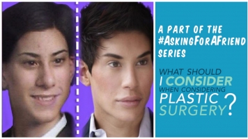 Asking For A Friend: What To Consider When Considering Plastic Surgery