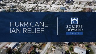 Hurricane Ian relief by the Scripps Howard Fund