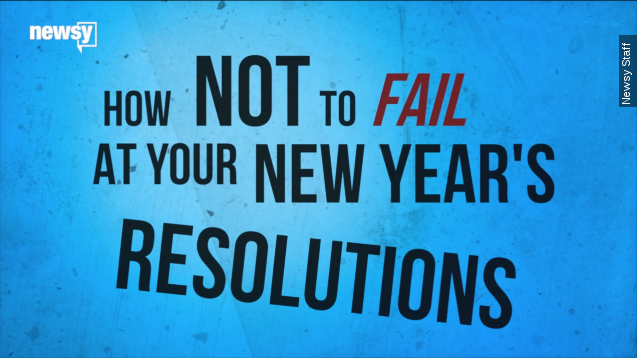 How Not To Fail At Your New Year's Resolutions