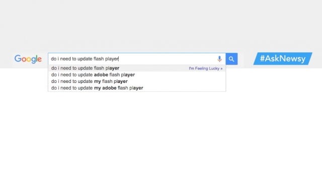 Google search: Do I need to update flash player?