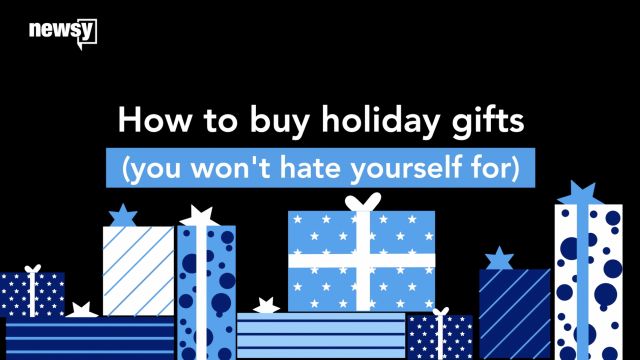 Presents and the words "How to buy holiday gifts you won't hate yourself for"