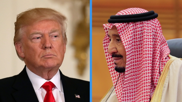 President Donald Trump, Saudi Arabia's King Salman bin Abdulaziz Al Saud
