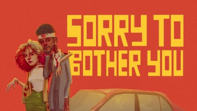 "Sorry To Bother You" film poster