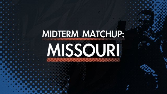 Midterm Matchup: Missouri