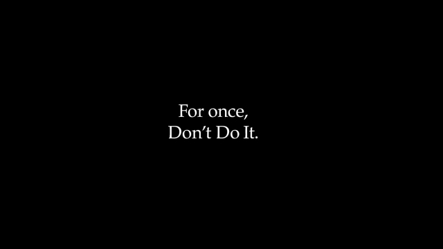 Nike ad says "For once, Don't Do It."