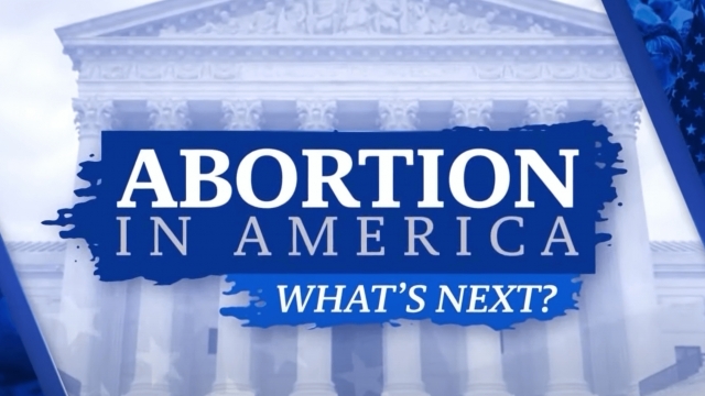 Abortion in America: What's Next?