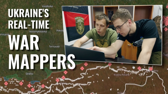 Ukraine's real-time war mappers.