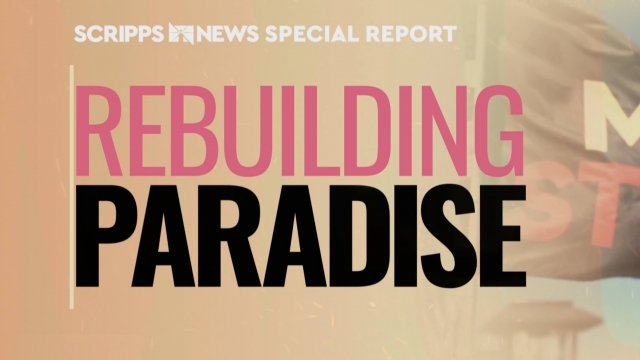 Rebuilding Lahaina: A Scripps News special report