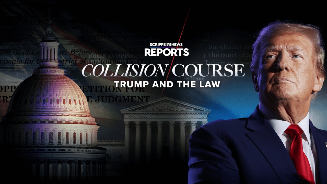 Trump and the Law: A Scripps News special report