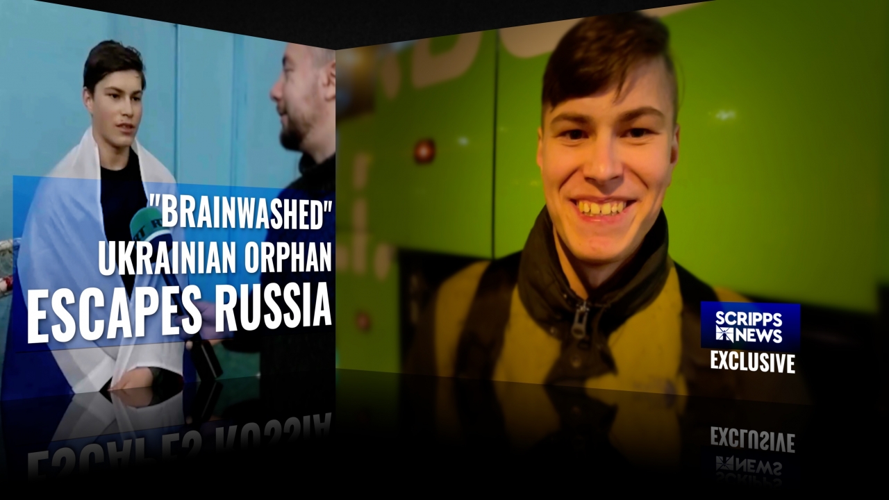 Ukrainian Orphan, Victim of 'Brainwashing,' Escapes Russia